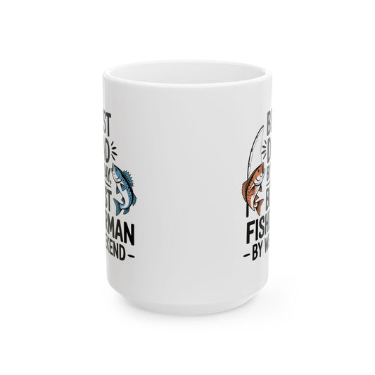 Best Dad Fisherman Mug 11 oz 15 oz Gift for Fisherman, Funny Fishing Quotes, Fisherman Gift, Coffee Mug for Dad Fathers Day Gift