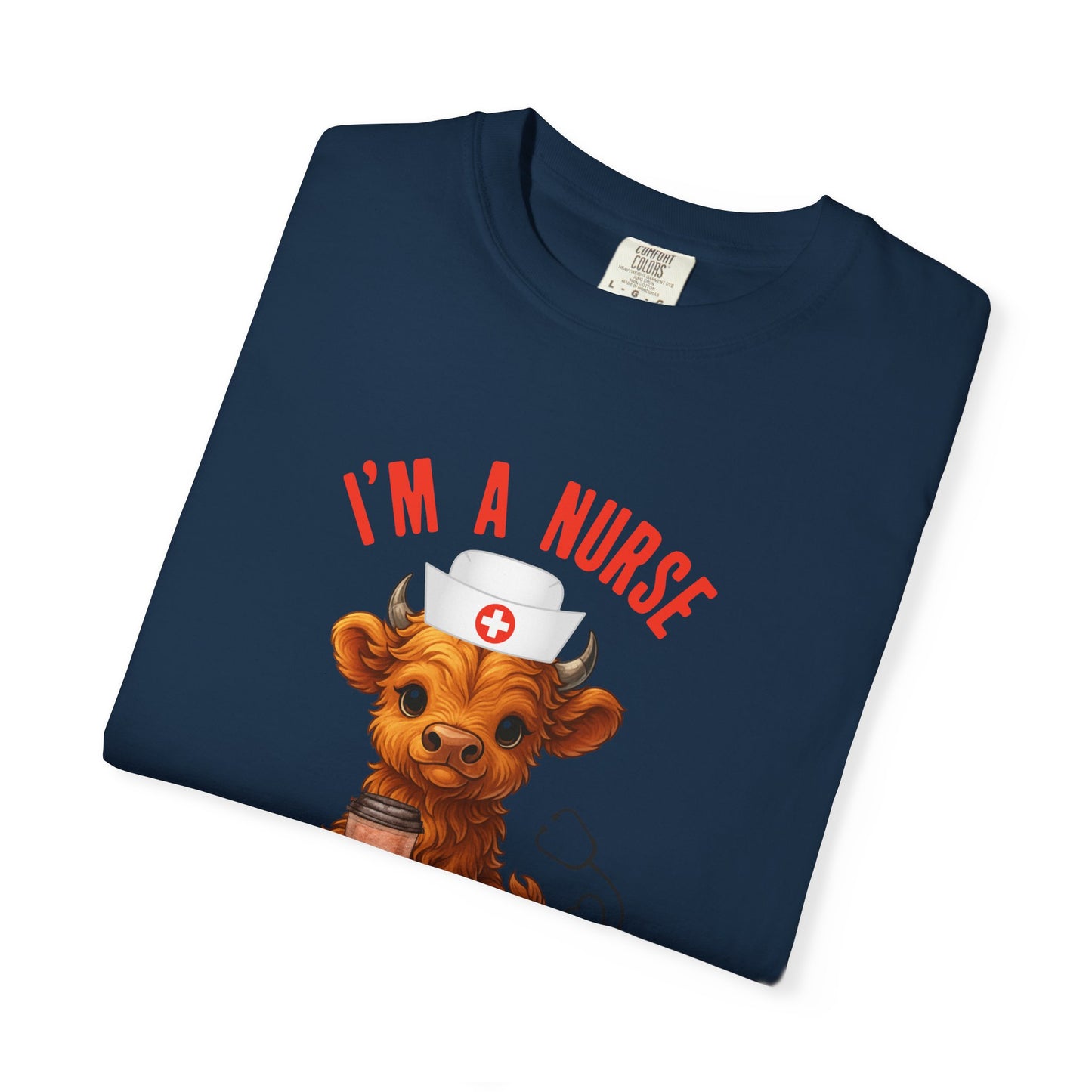 Comfort Colors Highland Cow Nurse T-Shirt I Run on Coffee & Pure Willpower