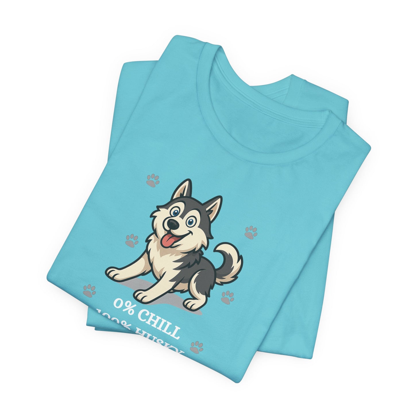 Husky Mom Cute T-Shirt Gift for Husky Mom 0% Chill 100% Husky