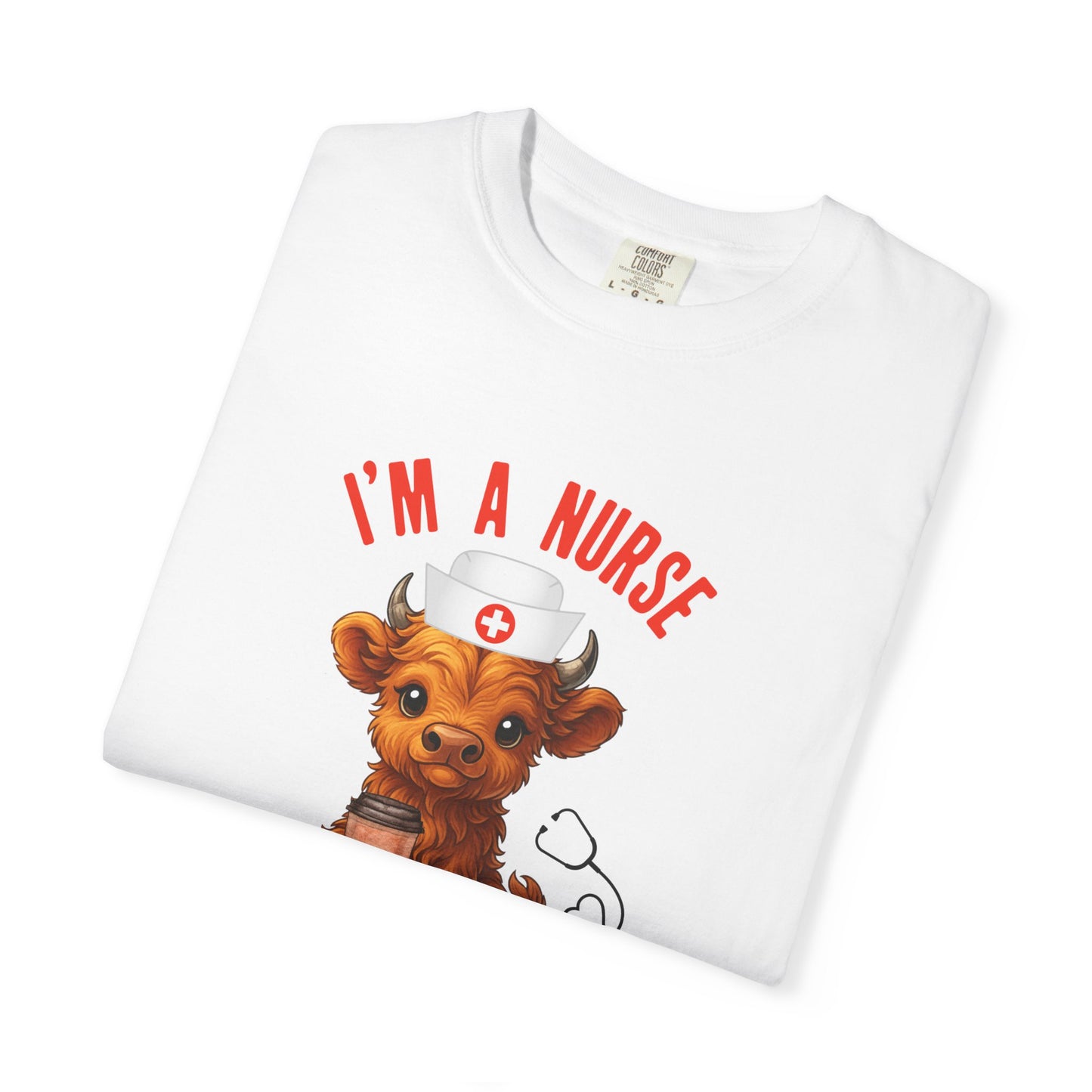 Comfort Colors Highland Cow Nurse T-Shirt I Run on Coffee & Pure Willpower