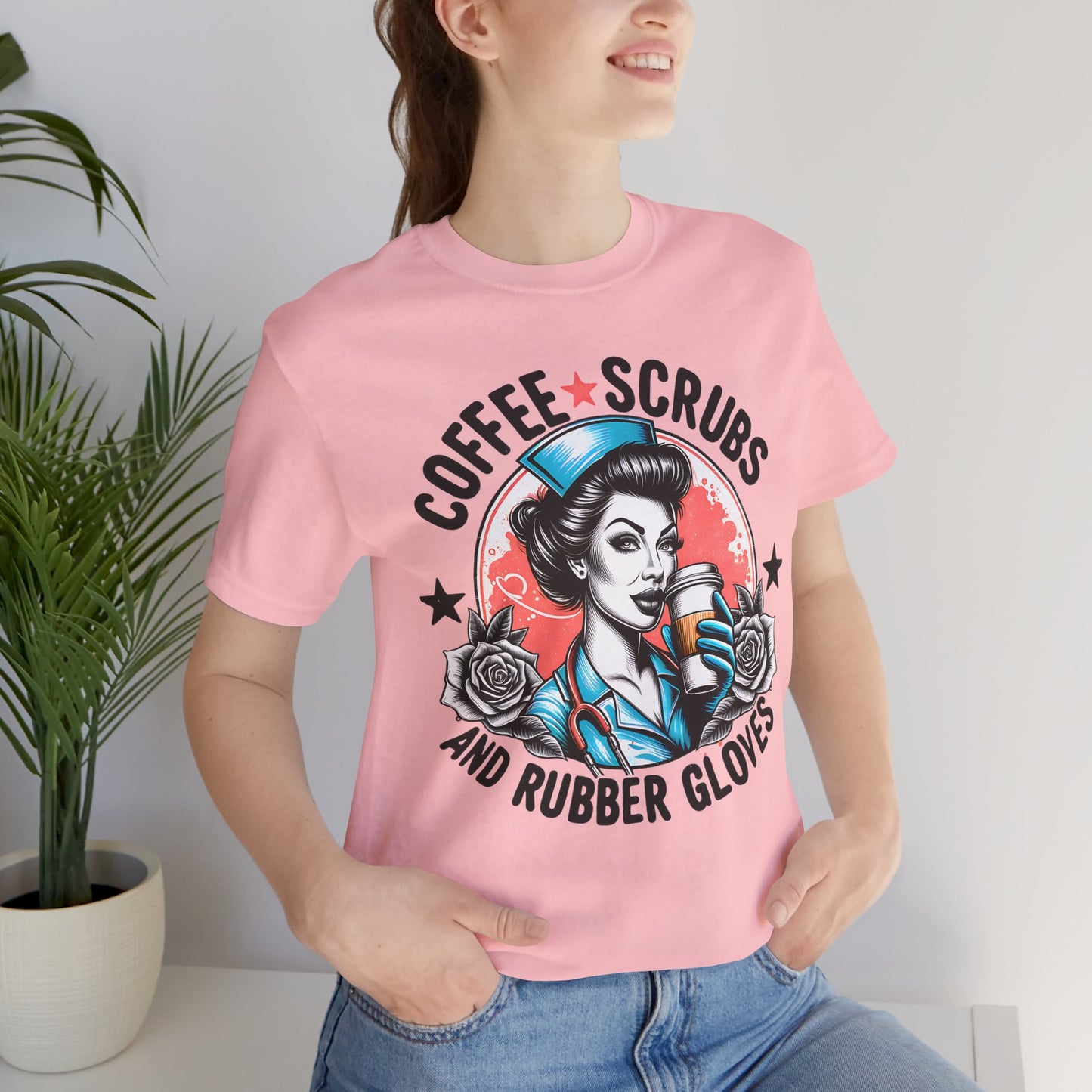 Coffee Scrubs and Rubber Gloves Bella Canvas Tee Fun Medical Profession Shirt, Gift for Nurses, Healthcare Workers, Birthday, Medical Humor