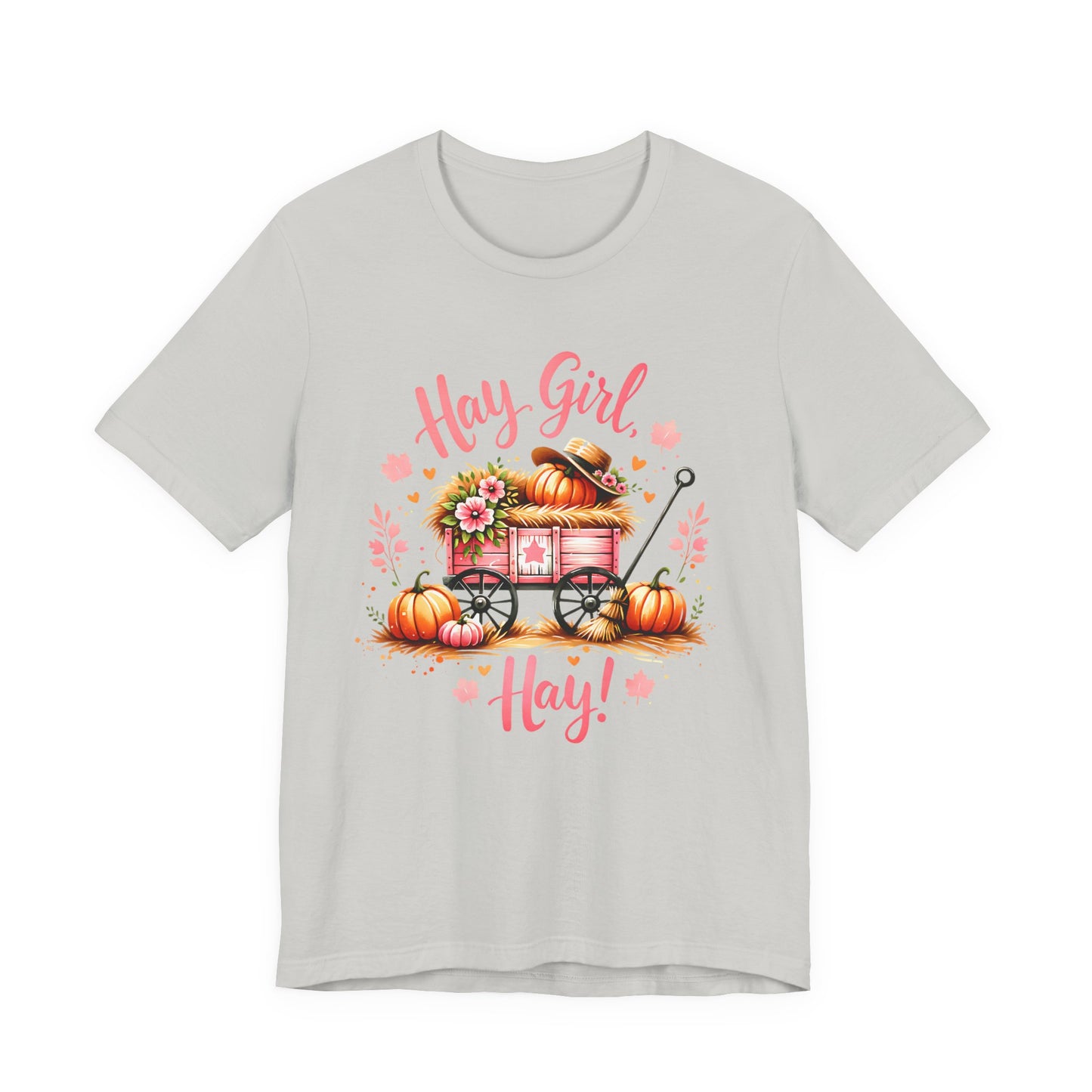 Hay Girl Hay T-Shirt Cute Fall Tee Autumn Fashion Halloween Thanksgiving Hay Girl Hay Shirt