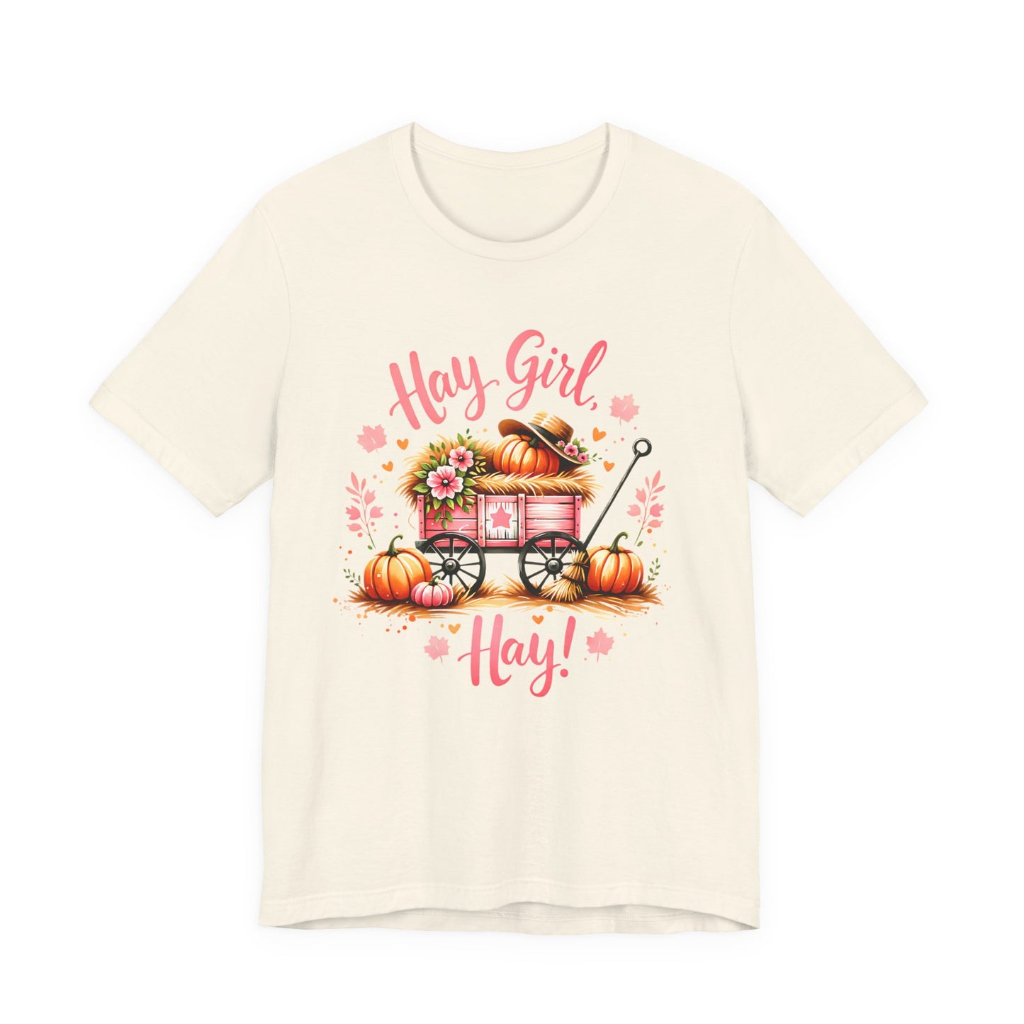 Hay Girl Hay T-Shirt Cute Fall Tee Autumn Fashion Halloween Thanksgiving Hay Girl Hay Shirt