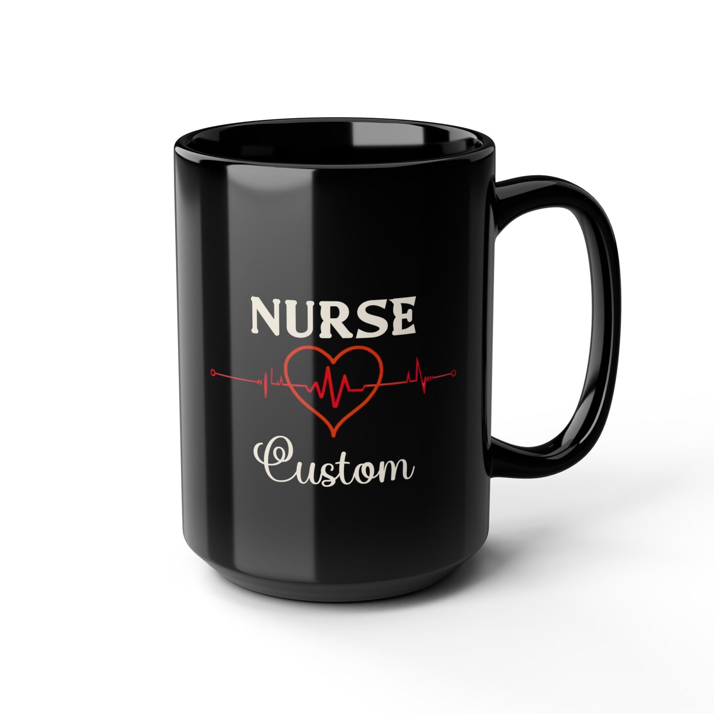 Custom Nurse 15oz Black Ceramic Mug - Perfect Gift for Medical Professionals, Nurse Appreciation, Healthcare Workers, Birthdays