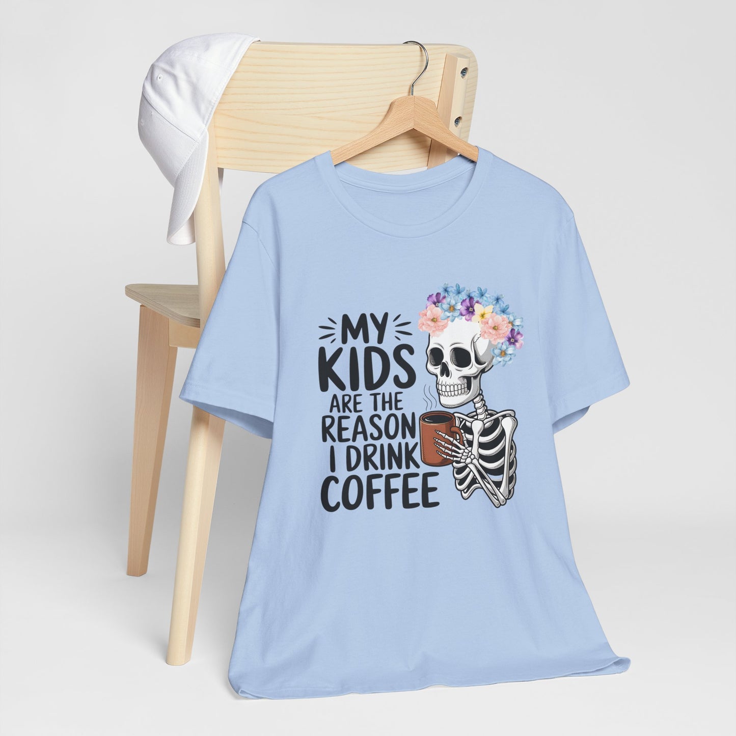 Floral Skeleton Mom Tee Funny Mom Life Graphic My Kids Are The Reason I Drink Coffee Colorful Flower Crown Skull T-Shirt
