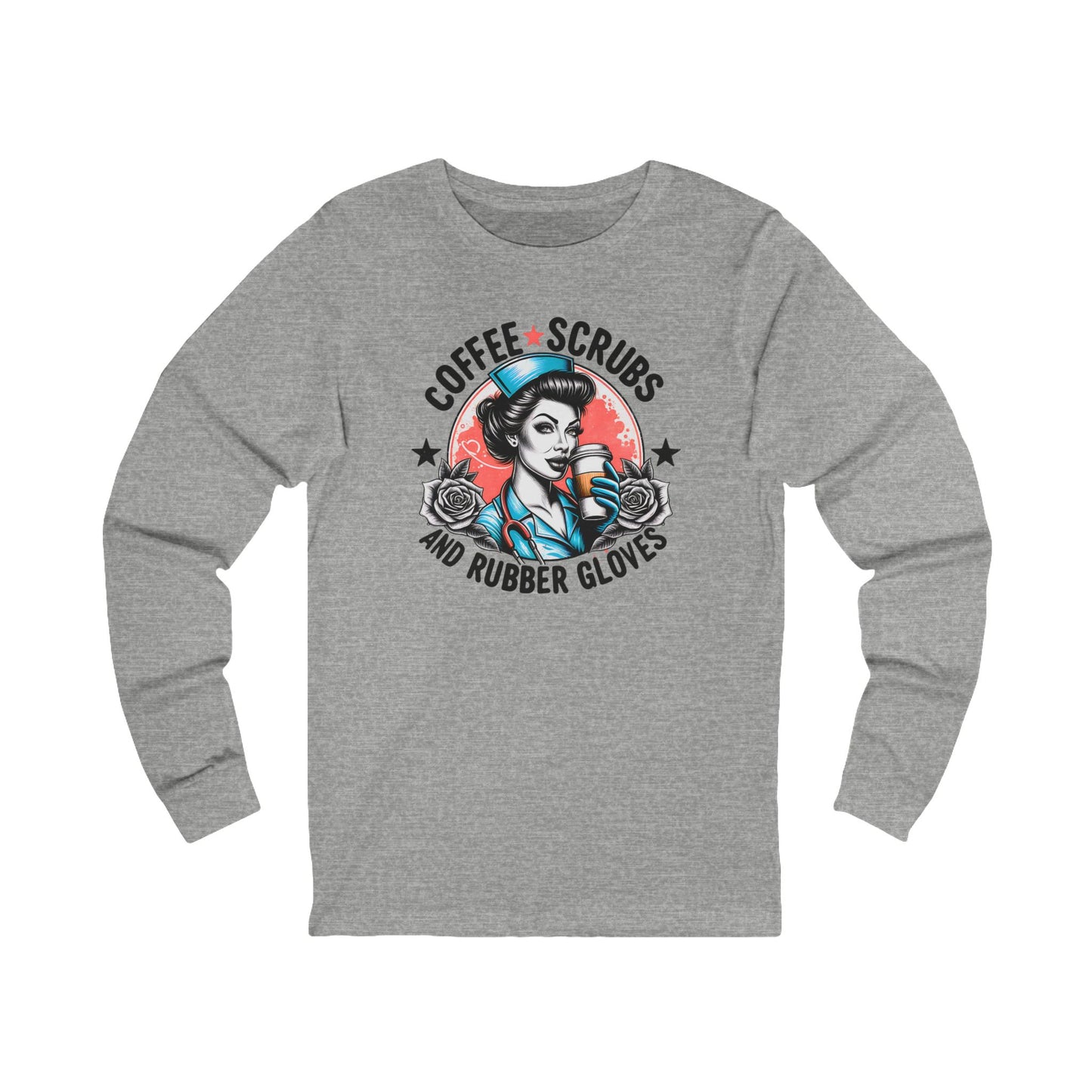 Funny Nurse Tee Coffee Scrubs and Rubber Gloves Long Sleeve Tee Bella Canvas Nurse Coffee Scrubs Long Sleeve Tee, Funny Nurse Shirt, Medical Staff Gift, Nursing Humor Apparel, Healthcare Worker Clothes