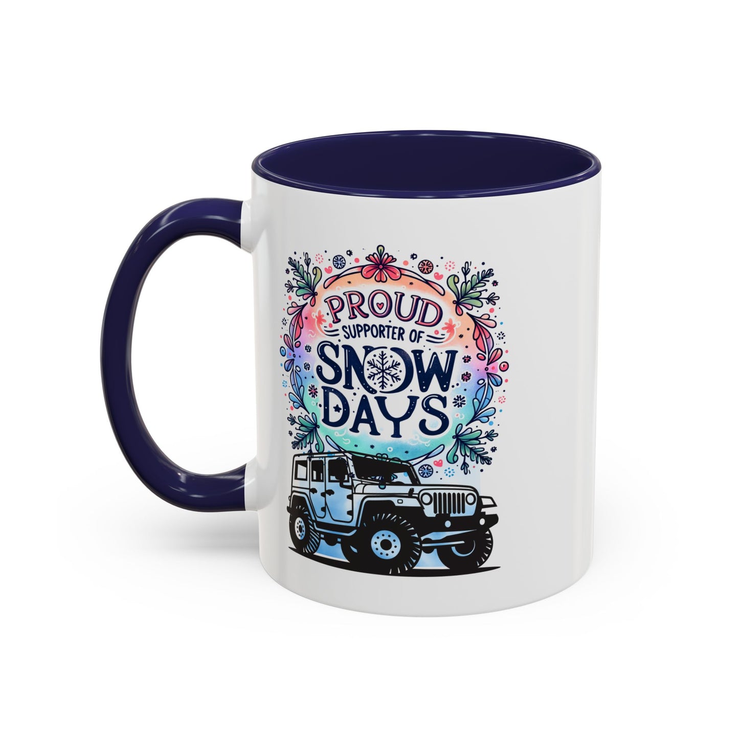 JEEP Coffee Mug Proud Supporter of Snow Days Jeep Coffee Mug, Accent Mug for Jeep Lovers, Winter Beverage Cup, Holiday Gift Idea, Fun Travel Mug