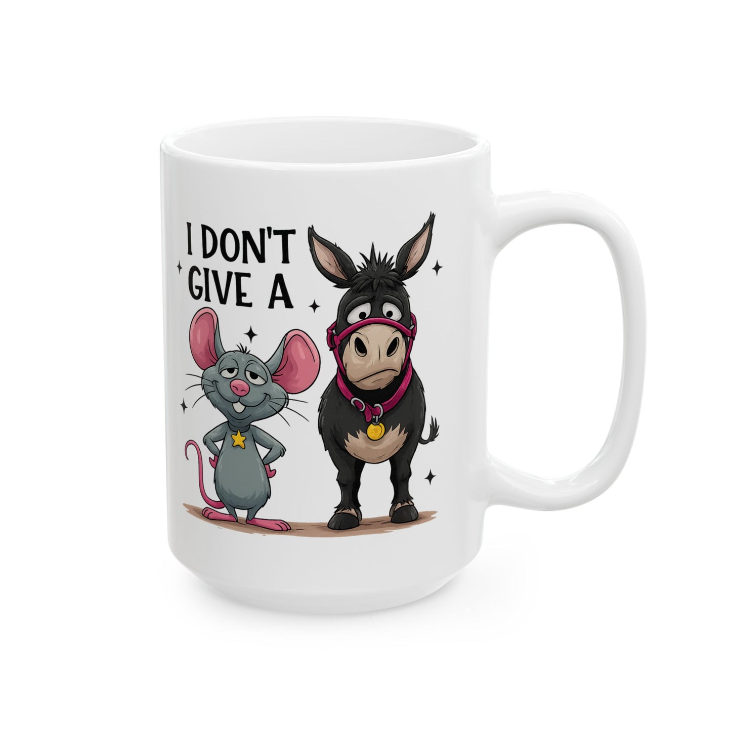 I Don't Give A Rats A.. Cute Animal Coffee Cup 15oz