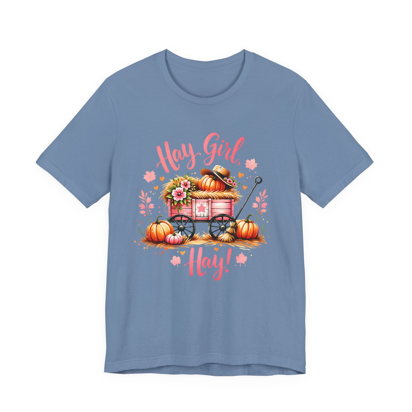 Hay Girl Hay T-Shirt Cute Fall Tee Autumn Fashion Halloween Thanksgiving Hay Girl Hay Shirt