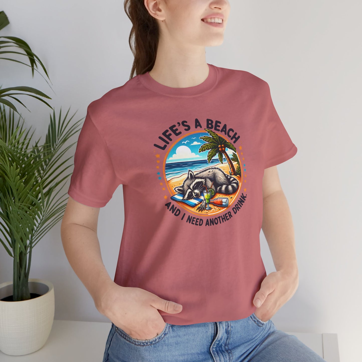 Life's a Beach and I Need Another Drink T-Shirt Gift for Her Beach Day Gift for Her Vacation T-Shirt Gift for Beach Lovers
