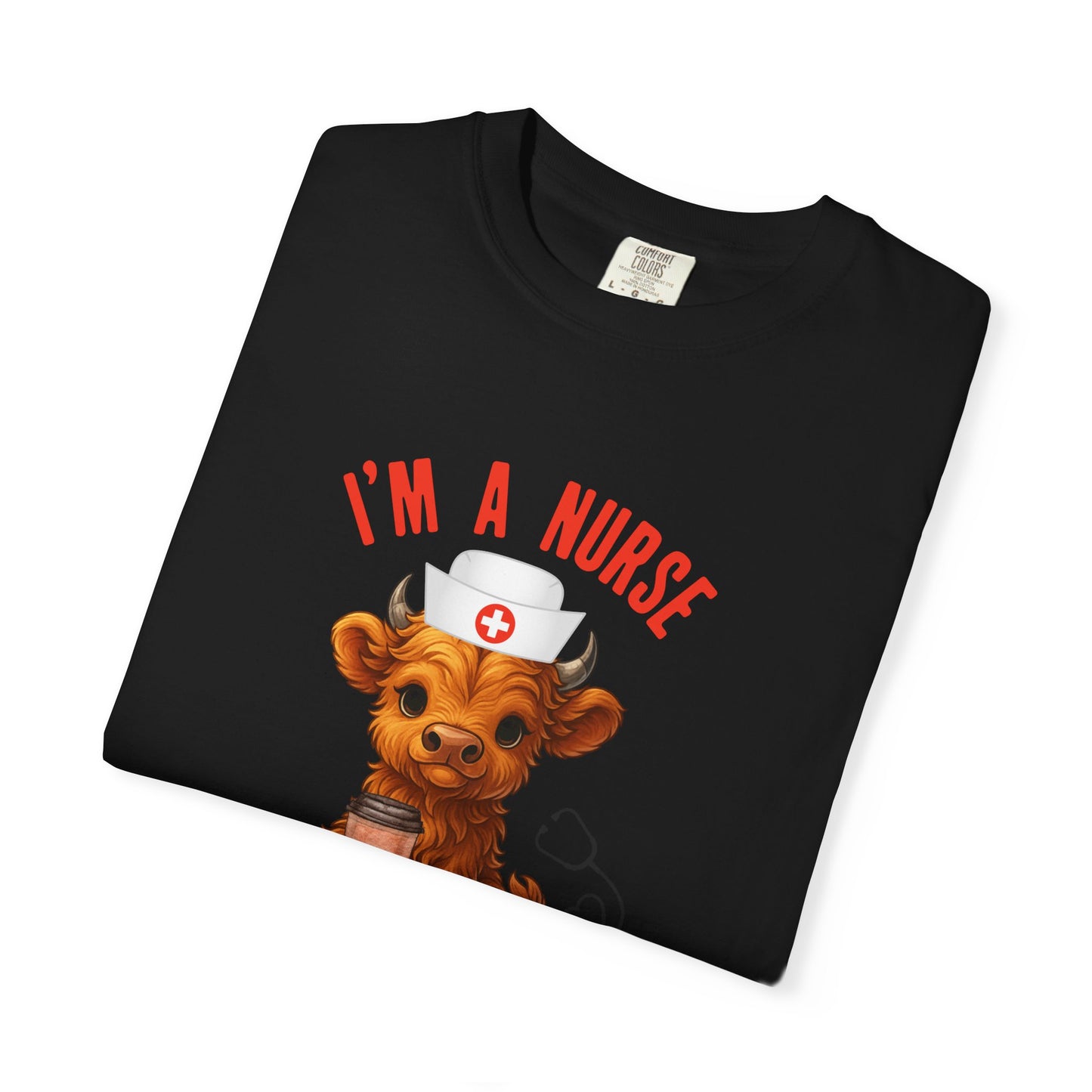 Comfort Colors Highland Cow Nurse T-Shirt I Run on Coffee & Pure Willpower