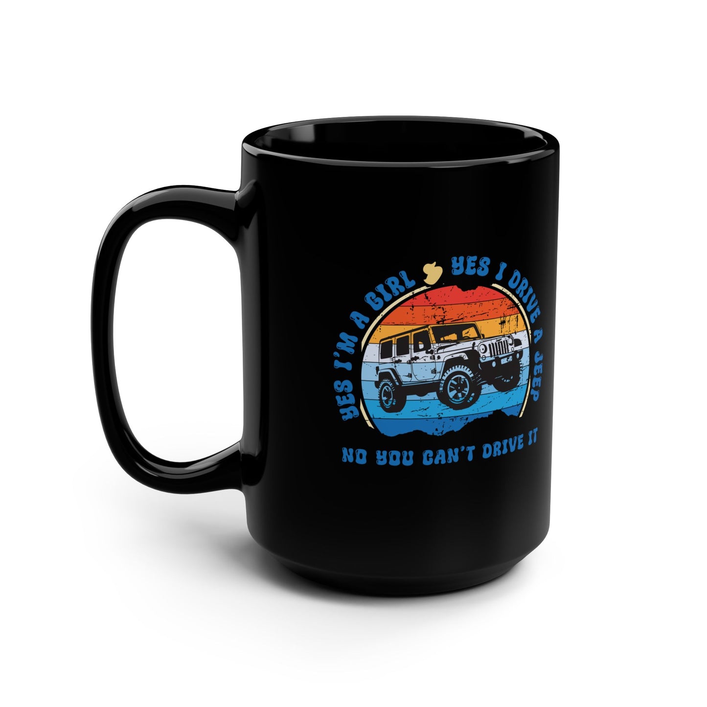 JEEP Girl Coffee Mug 15 oz Mug Jeep Lover's Mug, Off-Road Adventure Gift, Outdoor Enthusiast Coffee Cup, Funny Jeep Merchandise, Unique Gift for Her