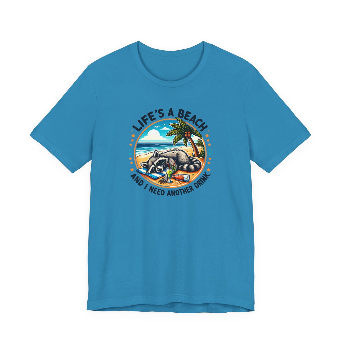 Life's a Beach and I Need Another Drink T-Shirt Gift for Her Beach Day Gift for Her Vacation T-Shirt Gift for Beach Lovers