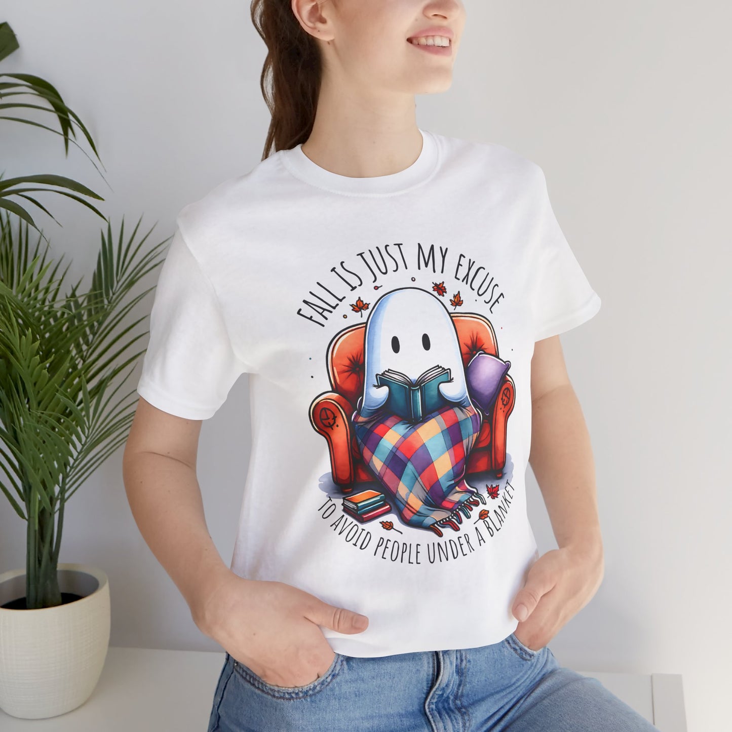 Fall is Just My Excuse to Avoid People T-Shirt Cozy Ghost Fall Tee, Perfect for Fall Nights, Halloween Spirit, Relaxing Home Vibes, Unisex Tee, Gift for Book Lovers, Ghost Lovers