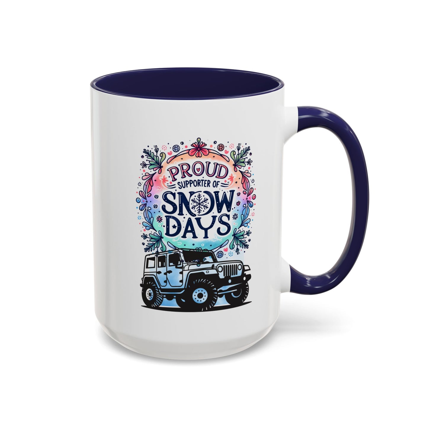 JEEP Coffee Mug Proud Supporter of Snow Days Jeep Coffee Mug, Accent Mug for Jeep Lovers, Winter Beverage Cup, Holiday Gift Idea, Fun Travel Mug