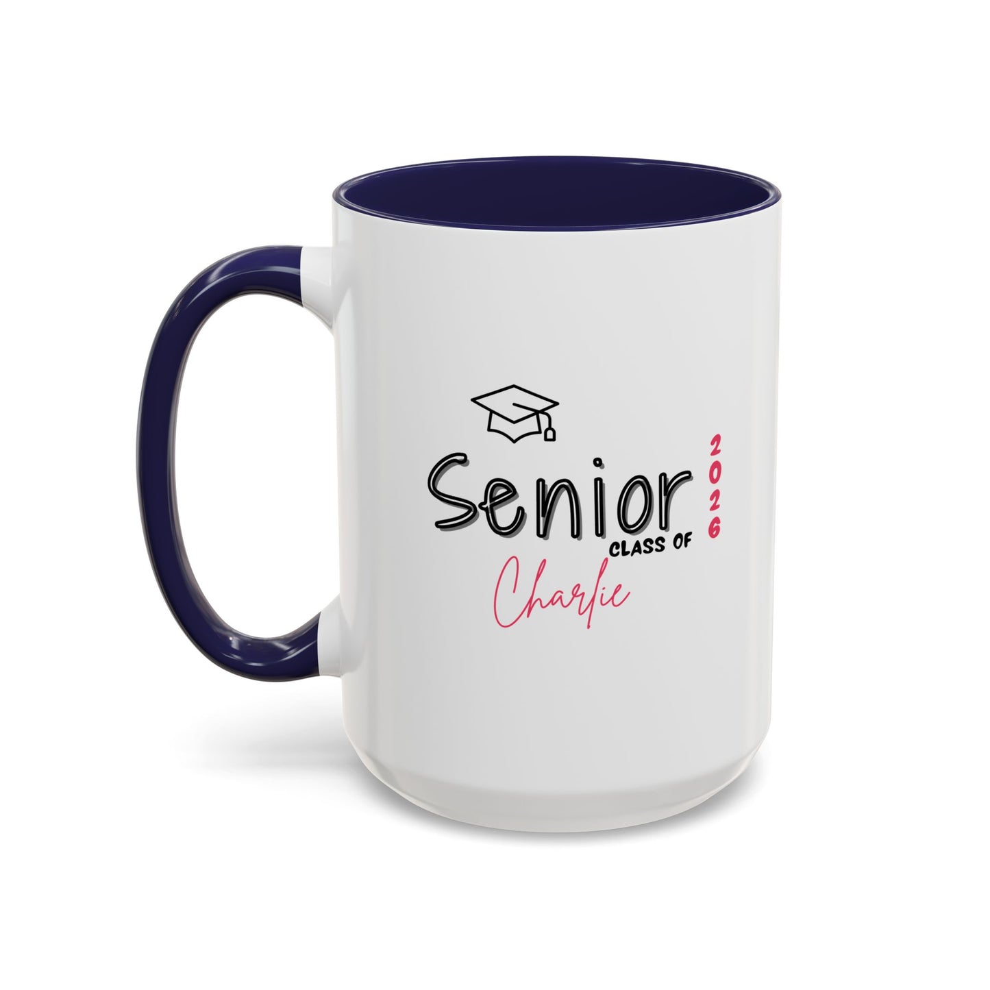 Class of 2026 Personalized Graduation Coffee Mug 11oz 15oz Gift for Graduate Custom Senior Class of 2026 Mug Gift Unique Gift for Graduates Coffee Lover's Mug Keepsake