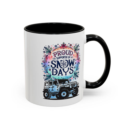 JEEP Coffee Mug Proud Supporter of Snow Days Jeep Coffee Mug, Accent Mug for Jeep Lovers, Winter Beverage Cup, Holiday Gift Idea, Fun Travel Mug