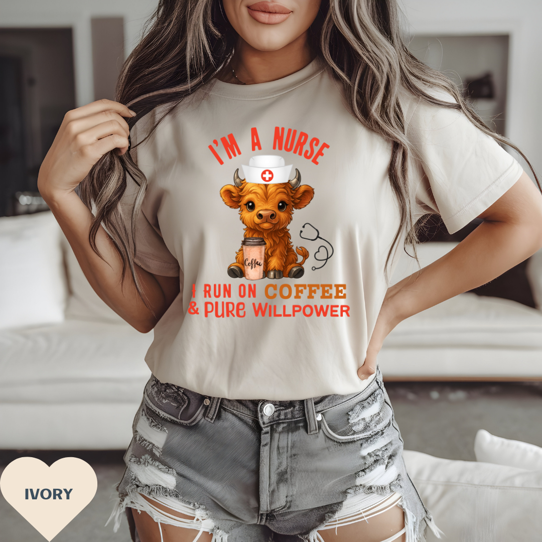 Comfort Colors Highland Cow Nurse T-Shirt I Run on Coffee & Pure Willpower