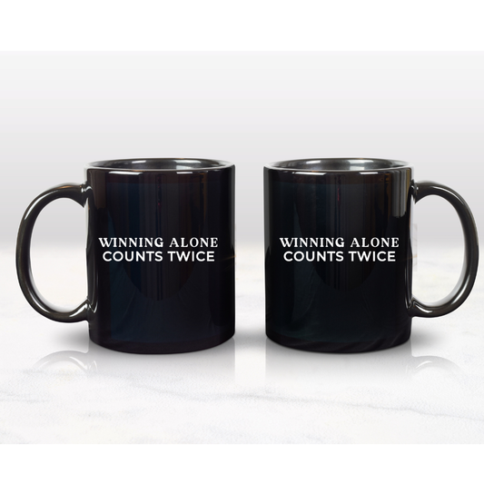 Winning Alone Counts Twice 15oz Black Coffee Mug