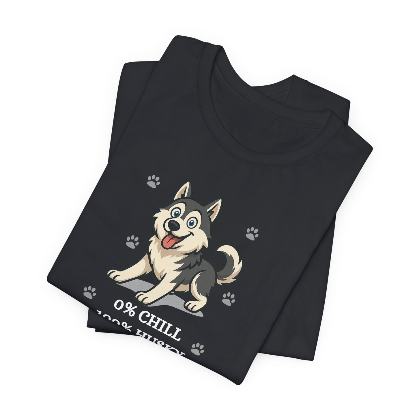 Husky Mom Cute T-Shirt Gift for Husky Mom 0% Chill 100% Husky
