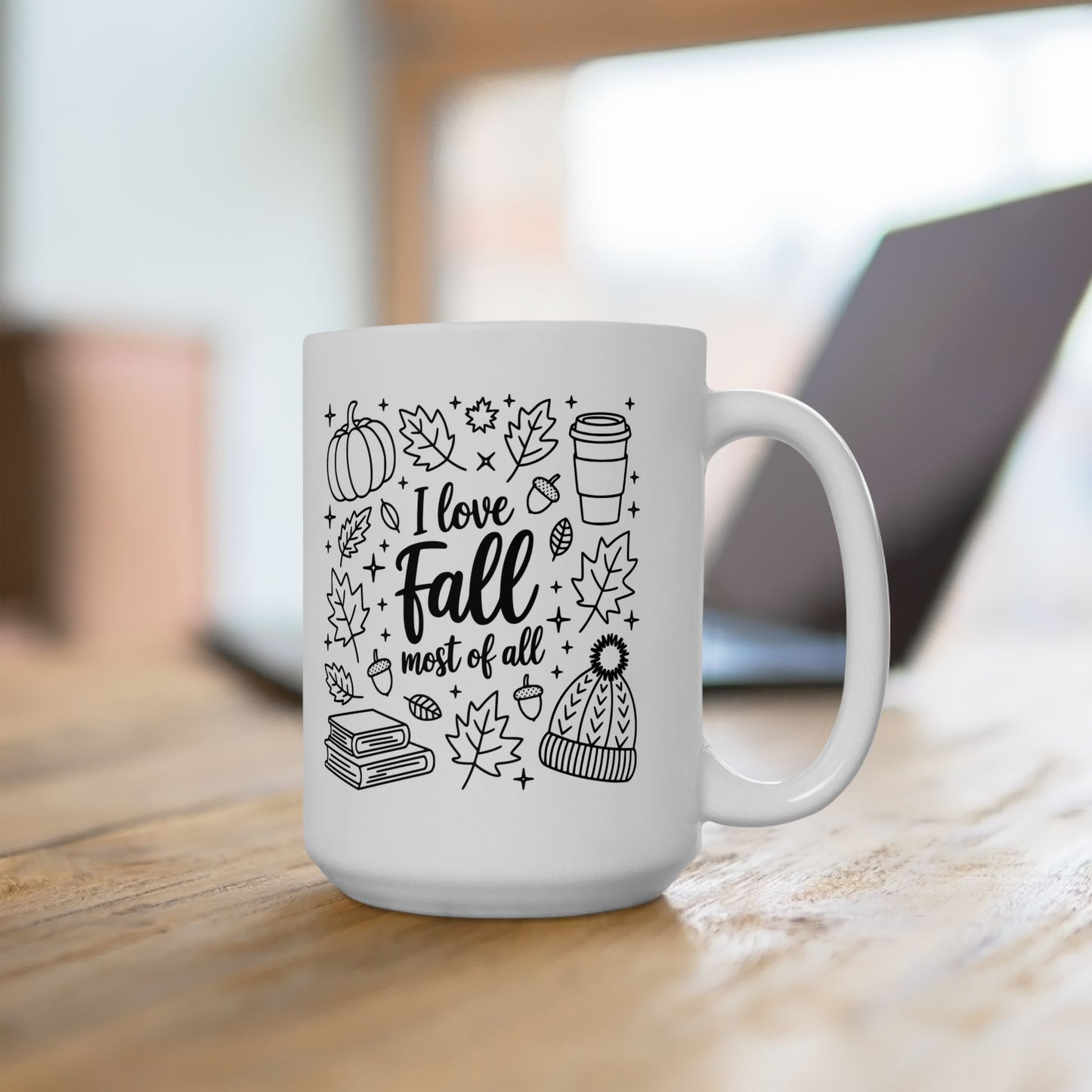I Love Fall Most of All Mug 11oz 15oz Fall-Themed Ceramic Mug Cozy Coffee Cup for Autumn Lovers Perfect Gift for Tea and Coffee Enthusiasts