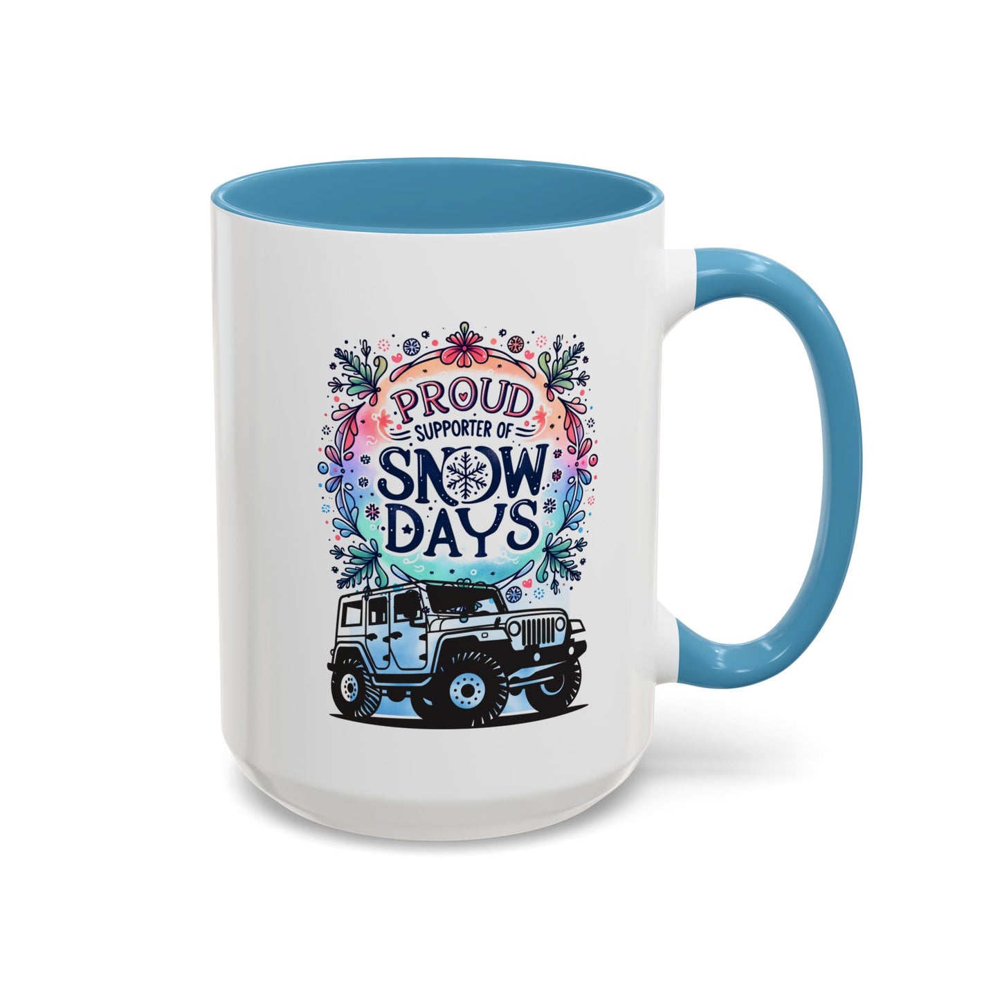 JEEP Coffee Mug Proud Supporter of Snow Days Jeep Coffee Mug, Accent Mug for Jeep Lovers, Winter Beverage Cup, Holiday Gift Idea, Fun Travel Mug