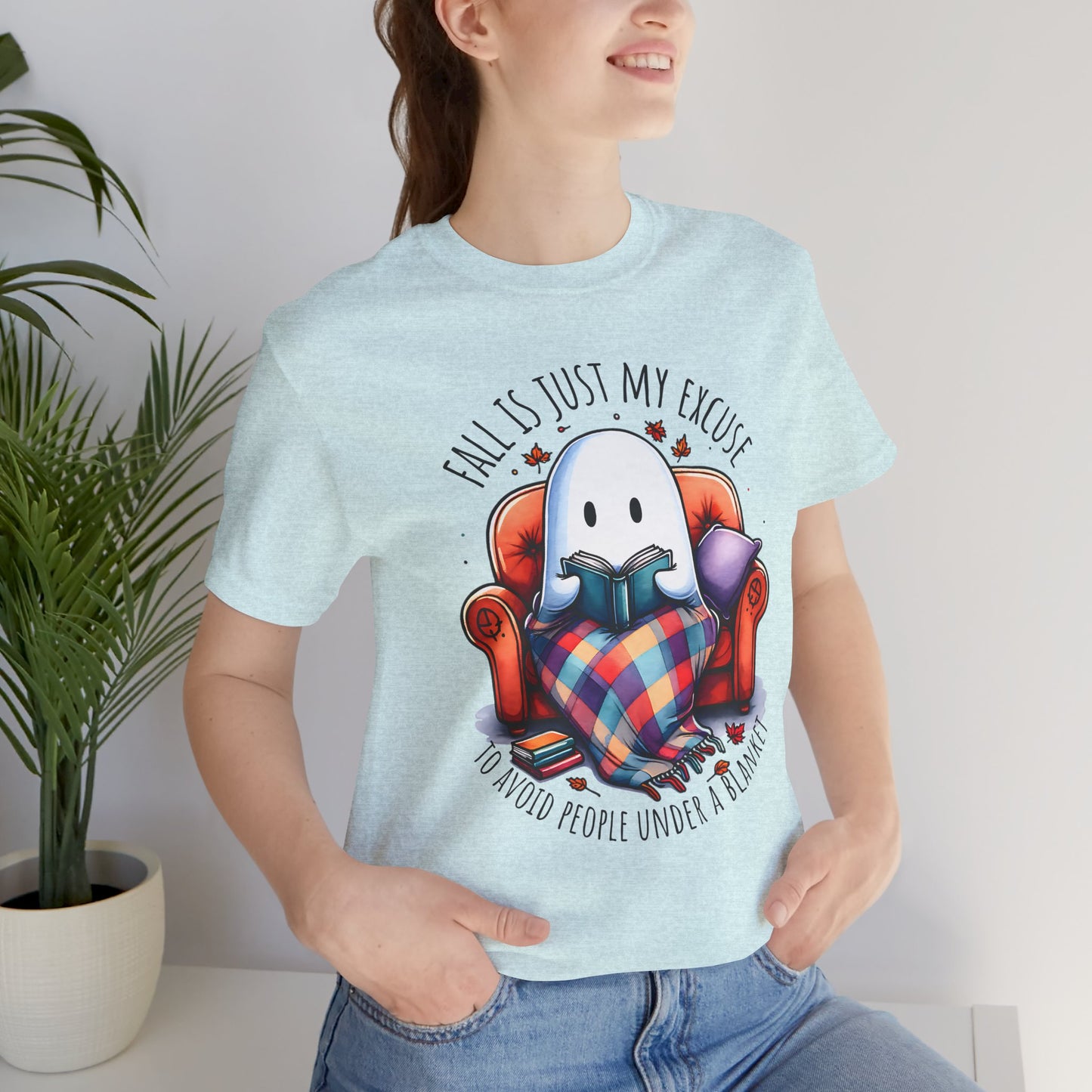 Fall is Just My Excuse to Avoid People T-Shirt Cozy Ghost Fall Tee, Perfect for Fall Nights, Halloween Spirit, Relaxing Home Vibes, Unisex Tee, Gift for Book Lovers, Ghost Lovers