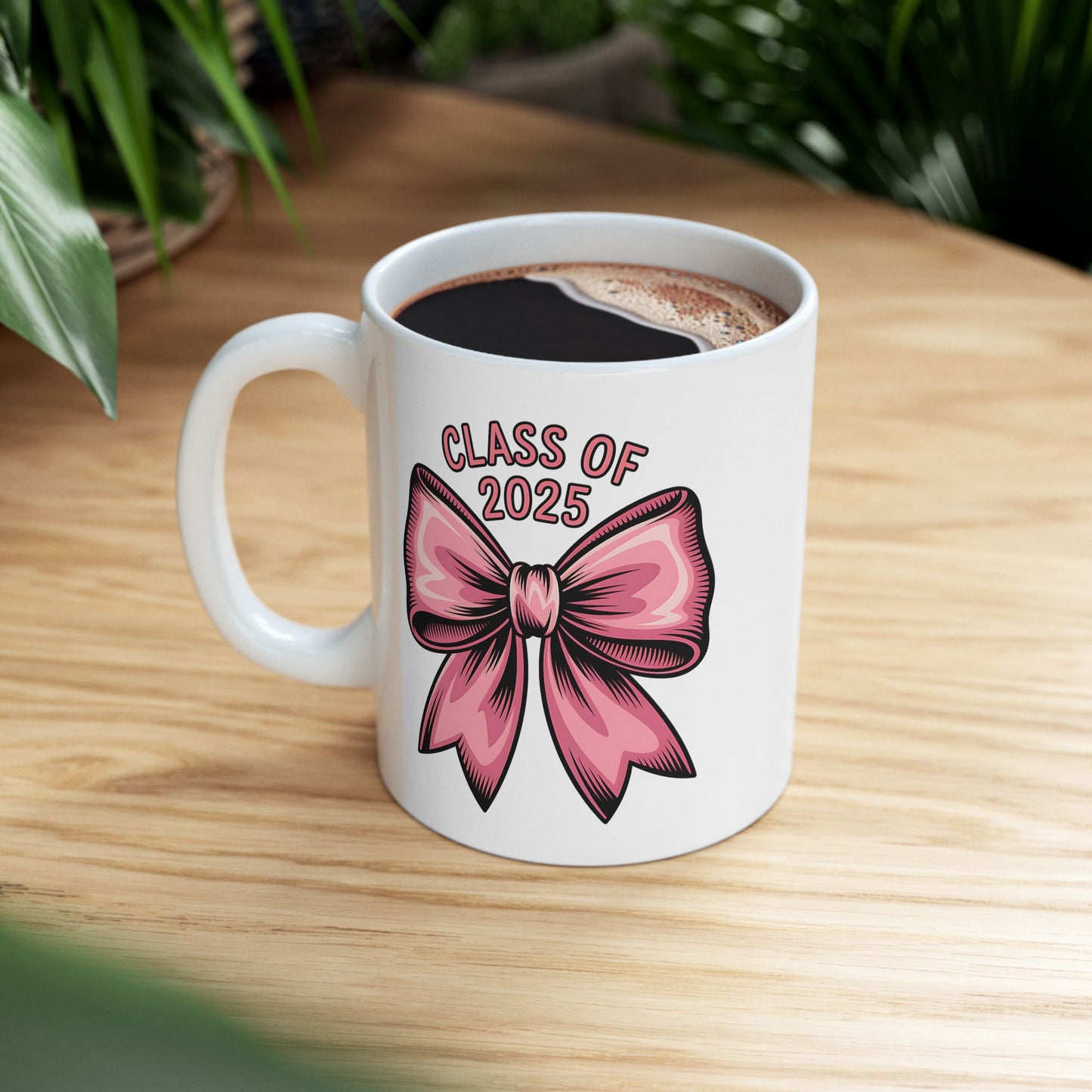 Class of 2025 Coffee Mug Gift for High School Her Graduation Gift for Her College Graduation Gift for Graduate