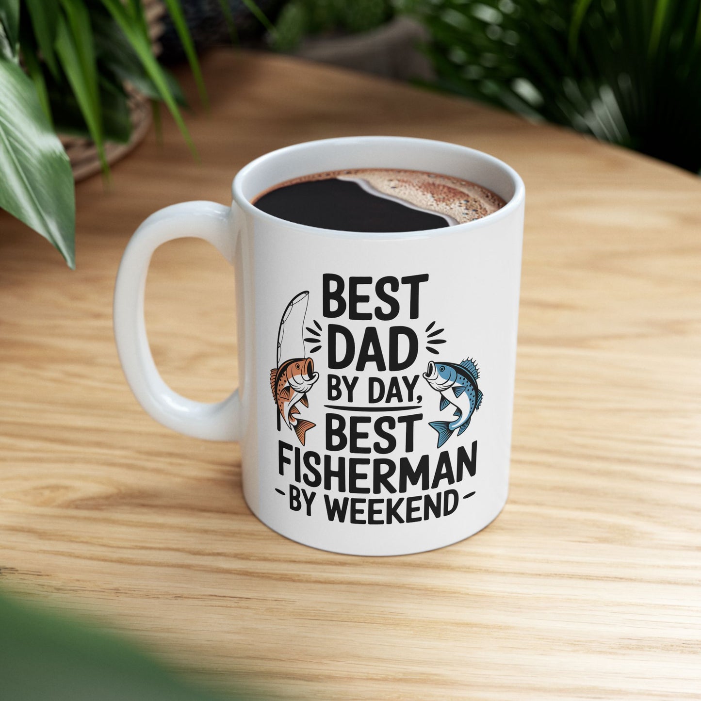 Best Dad Fisherman Mug 11 oz 15 oz Gift for Fisherman, Funny Fishing Quotes, Fisherman Gift, Coffee Mug for Dad Fathers Day Gift