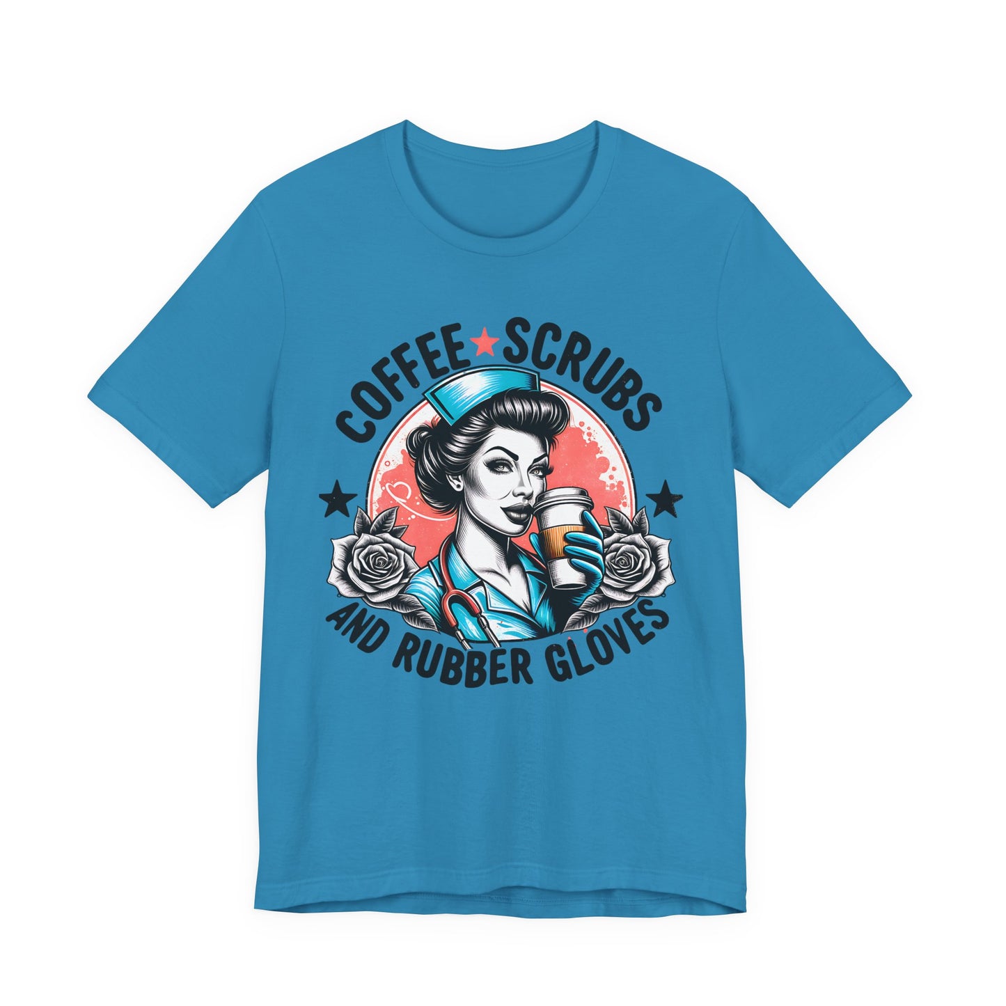 Coffee Scrubs and Rubber Gloves Bella Canvas Tee Fun Medical Profession Shirt, Gift for Nurses, Healthcare Workers, Birthday, Medical Humor