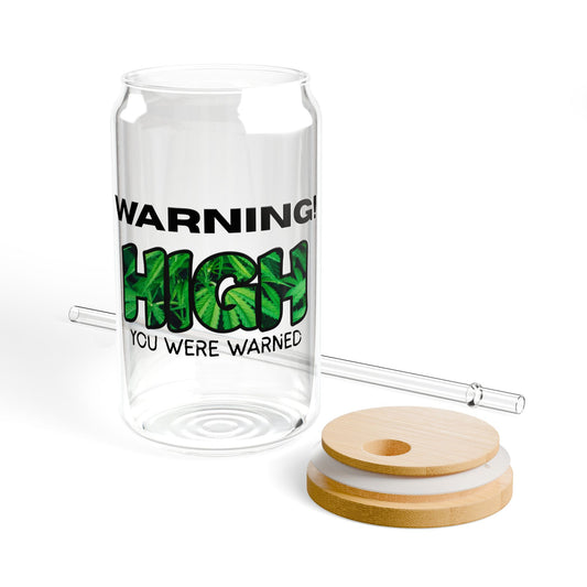 Warning High Sipper Glass, 16oz | Funny Cannabis Drinkware, Perfect for Gifts, Home Bar, Party, 420 Celebrations