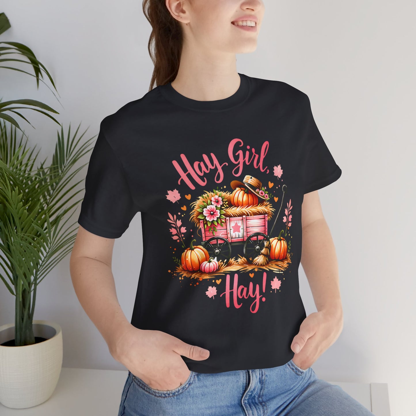 Hay Girl Hay T-Shirt Cute Fall Tee Autumn Fashion Halloween Thanksgiving Hay Girl Hay Shirt