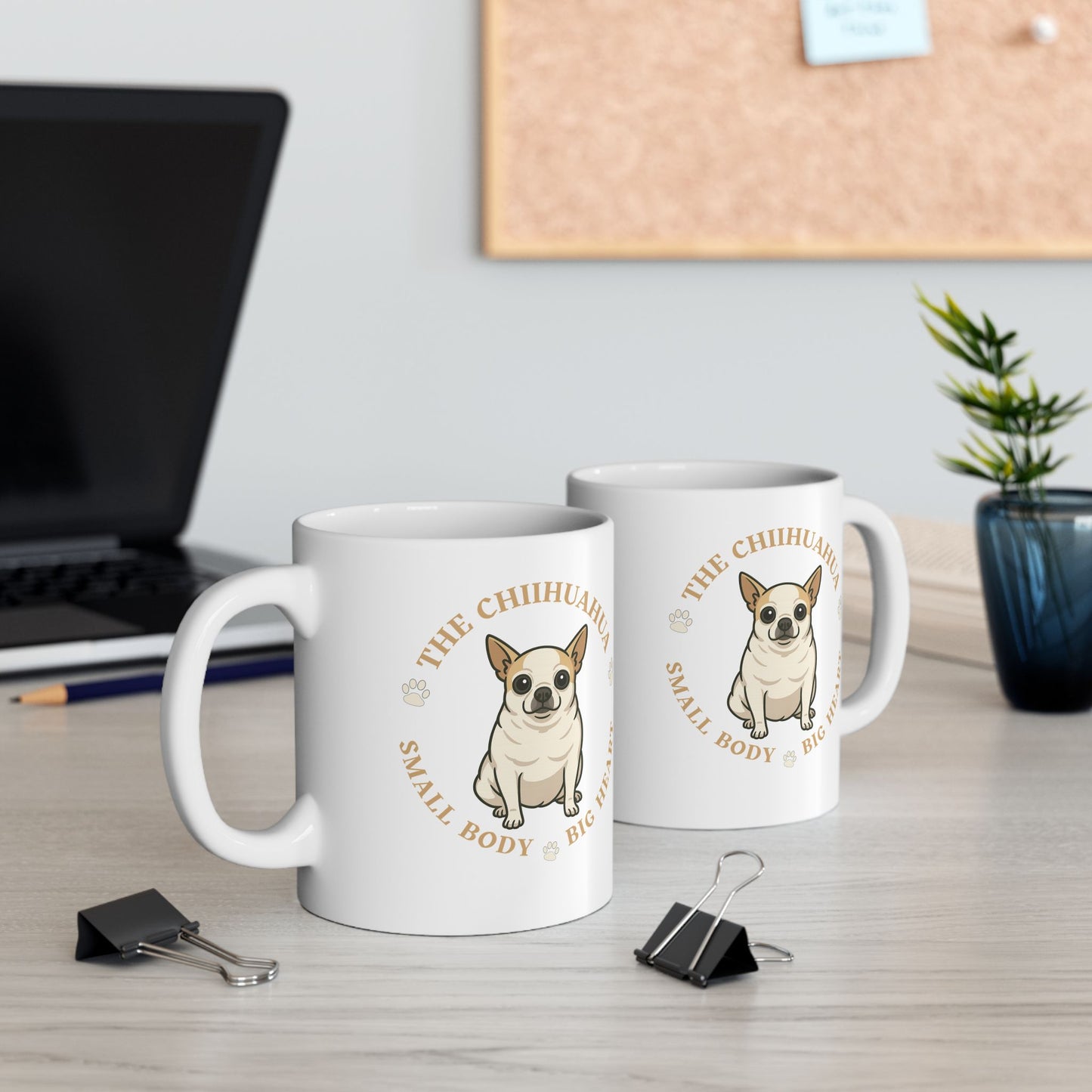 Chihuahua Love Ceramic Mug - Small Dog Big Heart