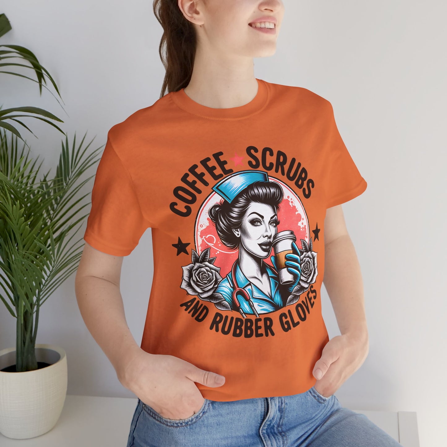 Coffee Scrubs and Rubber Gloves Bella Canvas Tee Fun Medical Profession Shirt, Gift for Nurses, Healthcare Workers, Birthday, Medical Humor
