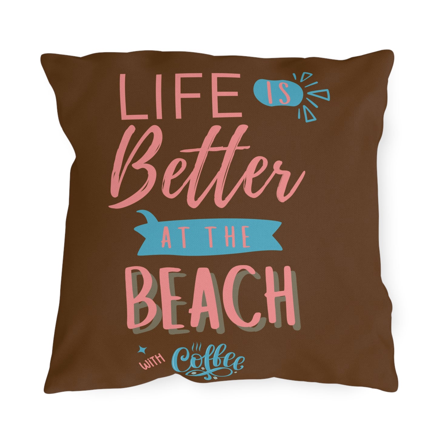 Cute Outdoor Pillow Beach Life Summer Decor, Beach House Gift, Coffee Lovers Pillow, Patio Cushion, Coastal Living