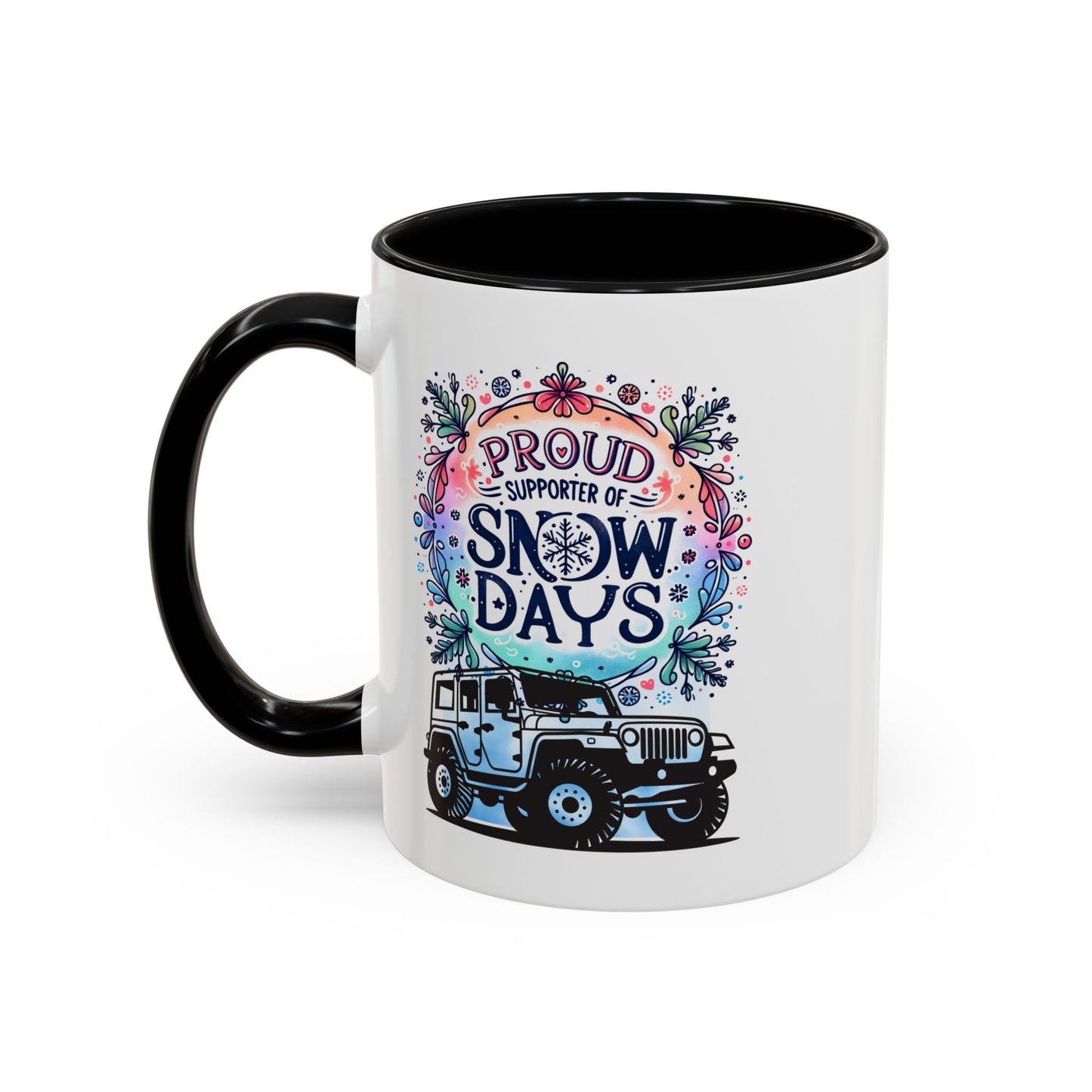 JEEP Coffee Mug Proud Supporter of Snow Days Jeep Coffee Mug, Accent Mug for Jeep Lovers, Winter Beverage Cup, Holiday Gift Idea, Fun Travel Mug