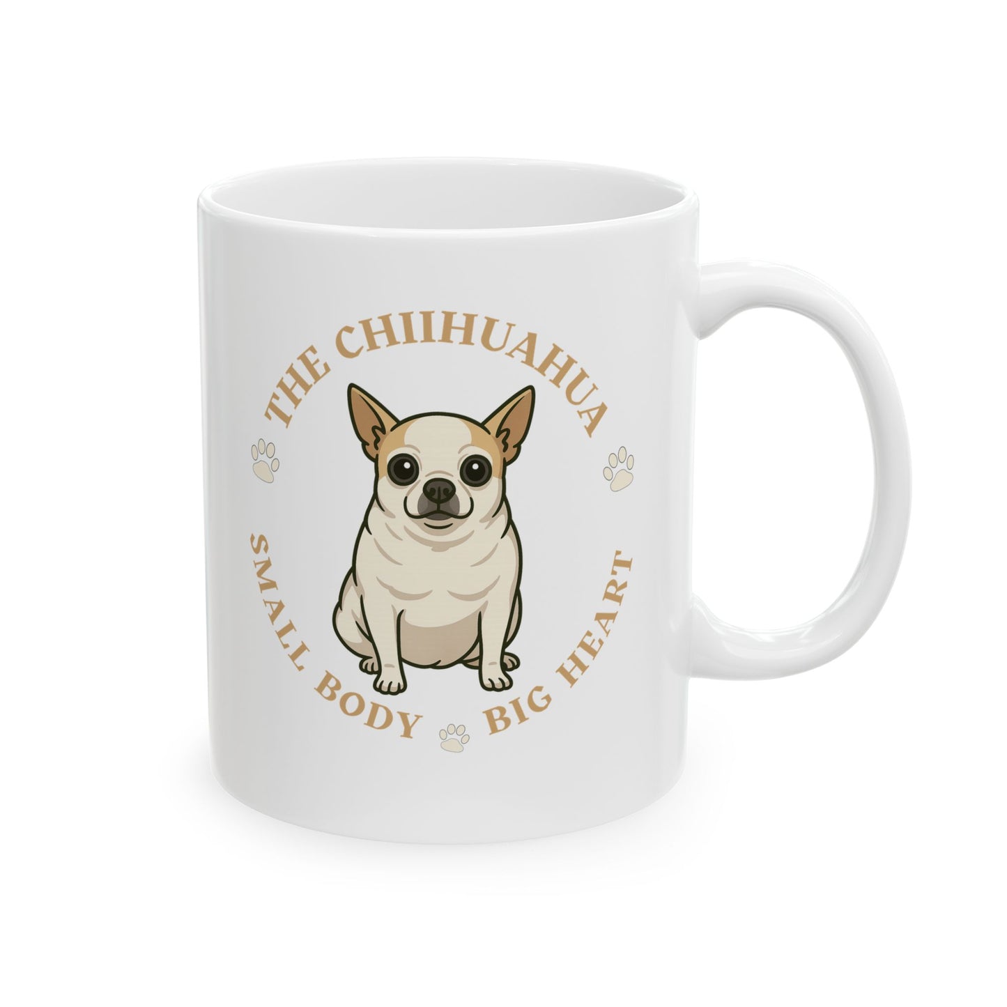 Chihuahua Love Ceramic Mug - Small Dog Big Heart