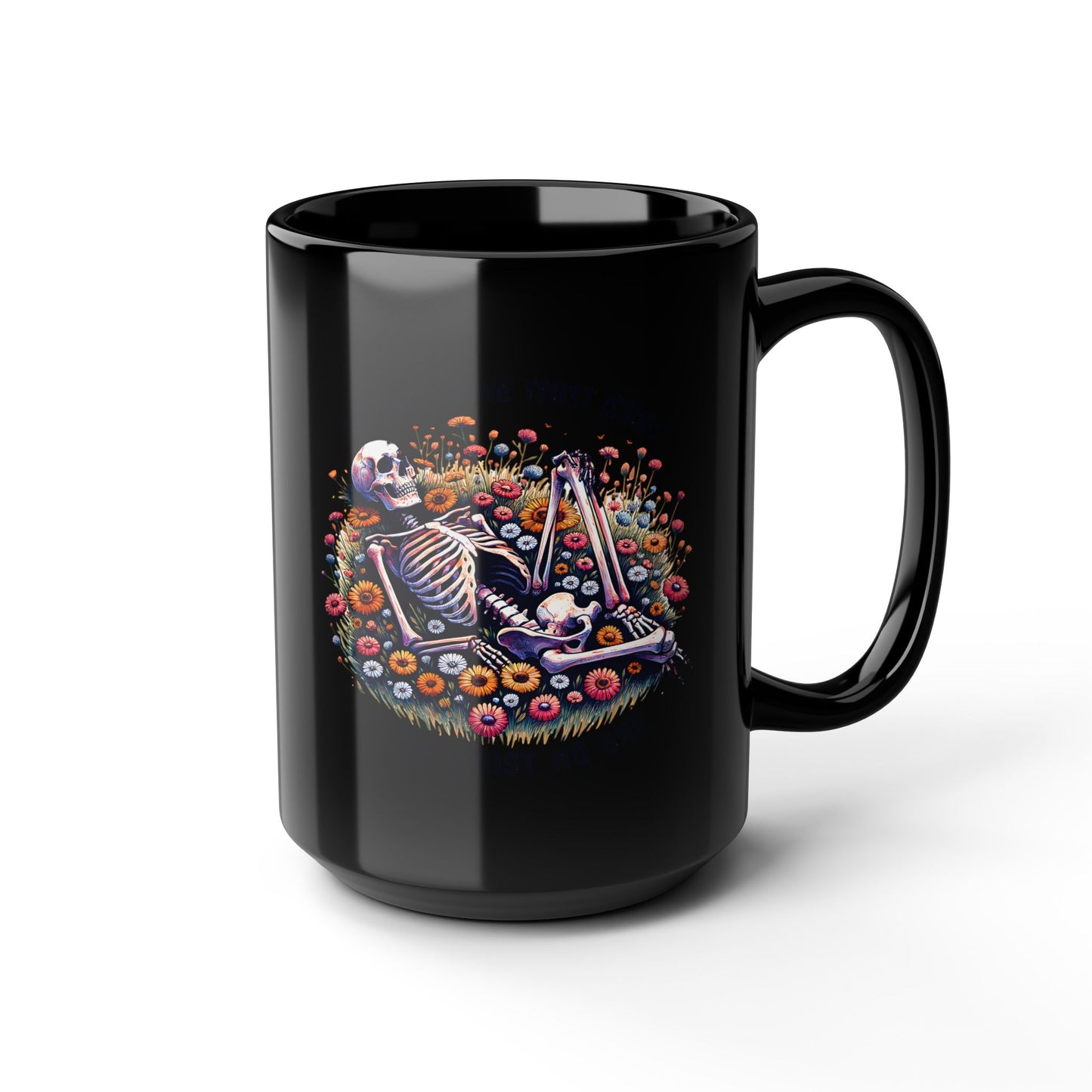 Trust No One Skeleton Black Mug, 15oz | Fun Gift for Halloween, Coffee Lovers, Art Lovers, Home Decor, Unique Mug