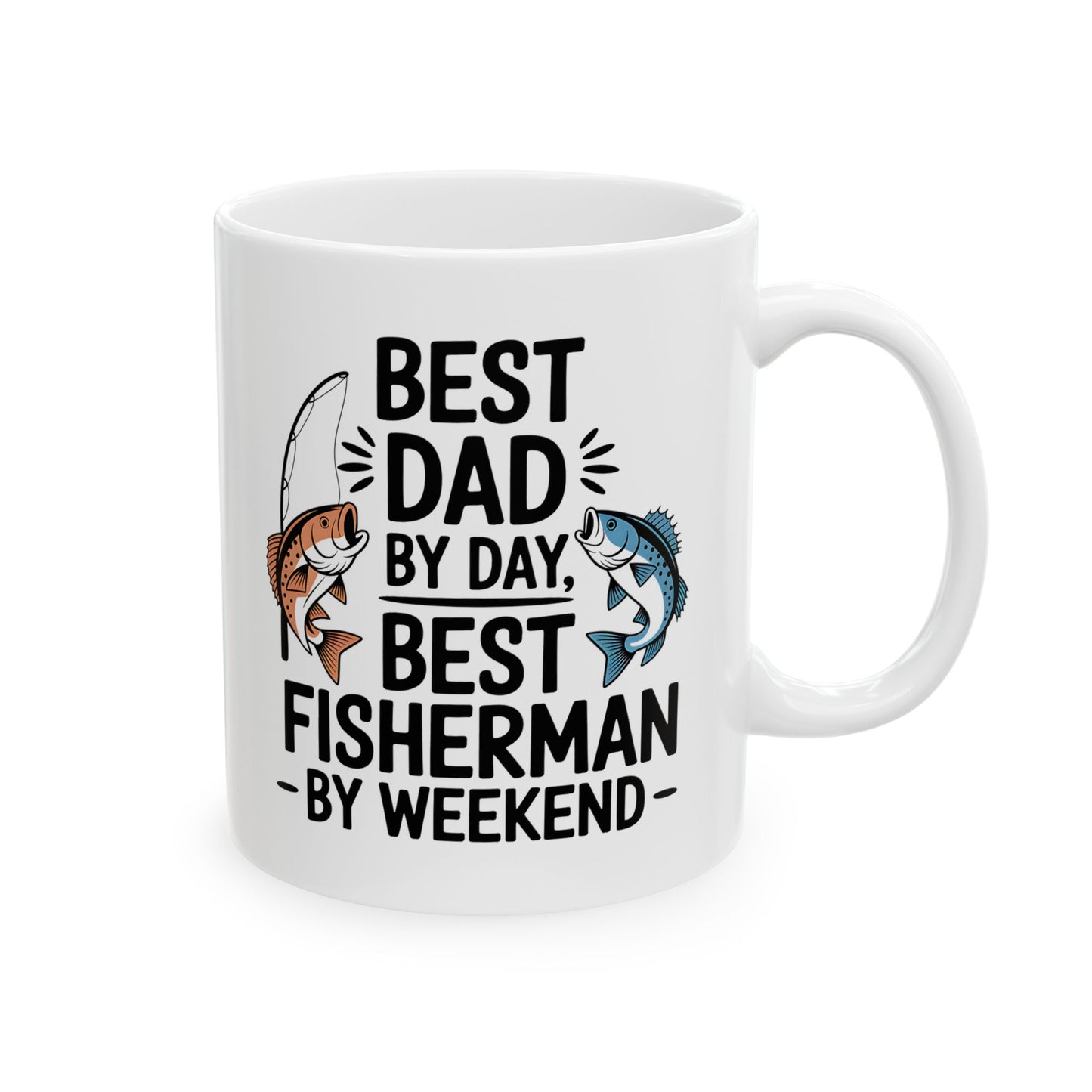Best Dad Fisherman Mug 11 oz 15 oz Gift for Fisherman, Funny Fishing Quotes, Fisherman Gift, Coffee Mug for Dad Fathers Day Gift