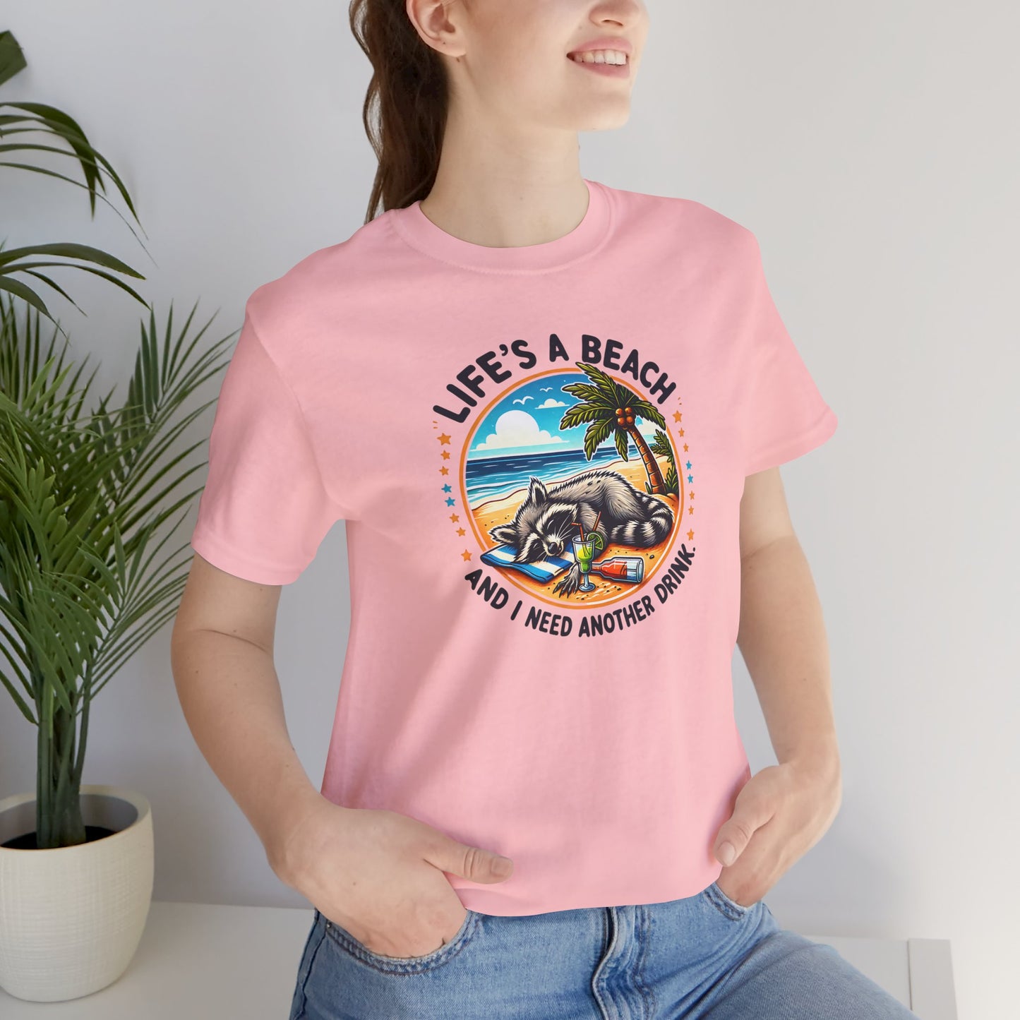 Life's a Beach and I Need Another Drink T-Shirt Gift for Her Beach Day Gift for Her Vacation T-Shirt Gift for Beach Lovers