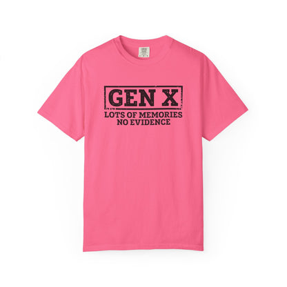 Gen X T-Shirt - "Gen X: Lots of Memories, No Evidence" Retro Vintage Tee