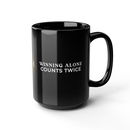 Winning Alone Counts Twice 15oz  Black Coffee Mug