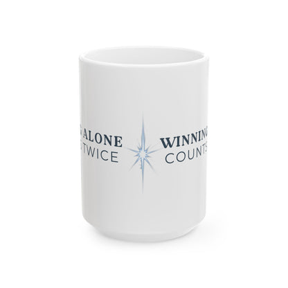 Winning Alone Counts Twice 15oz Mug