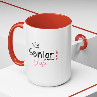 Class of 2026 Personalized Graduation Coffee Mug 11oz 15oz Gift for Graduate Custom Senior Class of 2026  Mug Gift  Unique Gift for Graduates  Coffee Lover's Mug  Keepsake