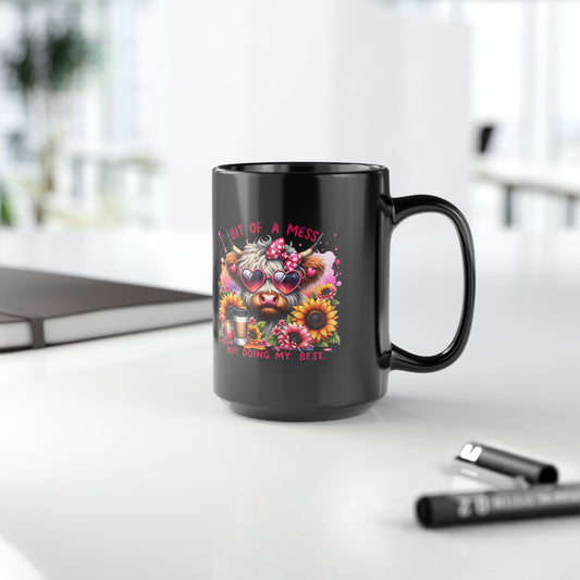Highland Cow Cute Coffee Mug Bit of a Mess but Doing My Best Highland Cow 15 oz Black Coffee Mug