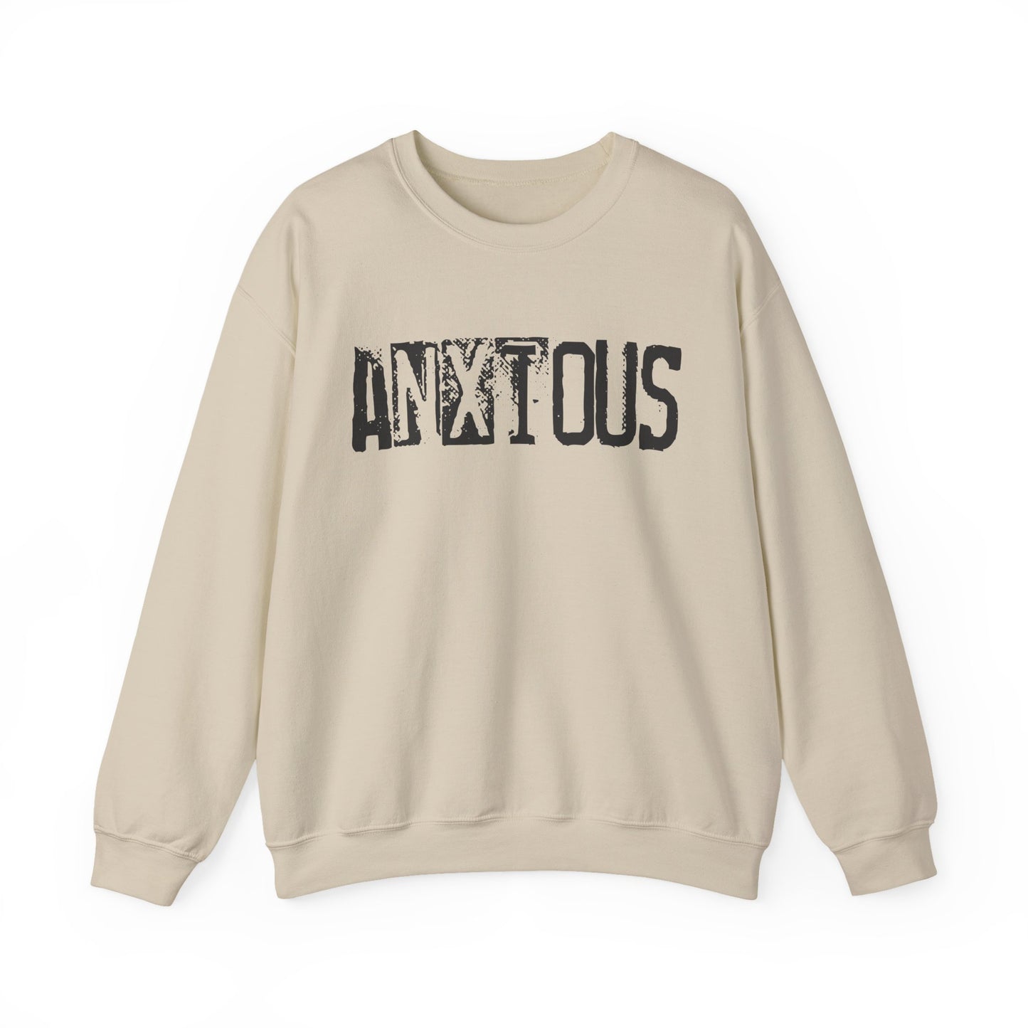 Anxious Graphic Sweatshirt — Distressed Text Crewneck for Anxious Vibes