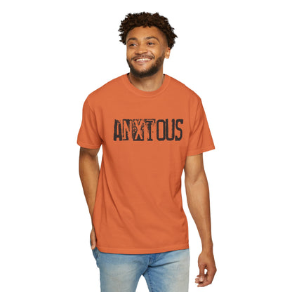 Anxious Graphic T-Shirt — Distressed Text Mental Health Awareness Tee