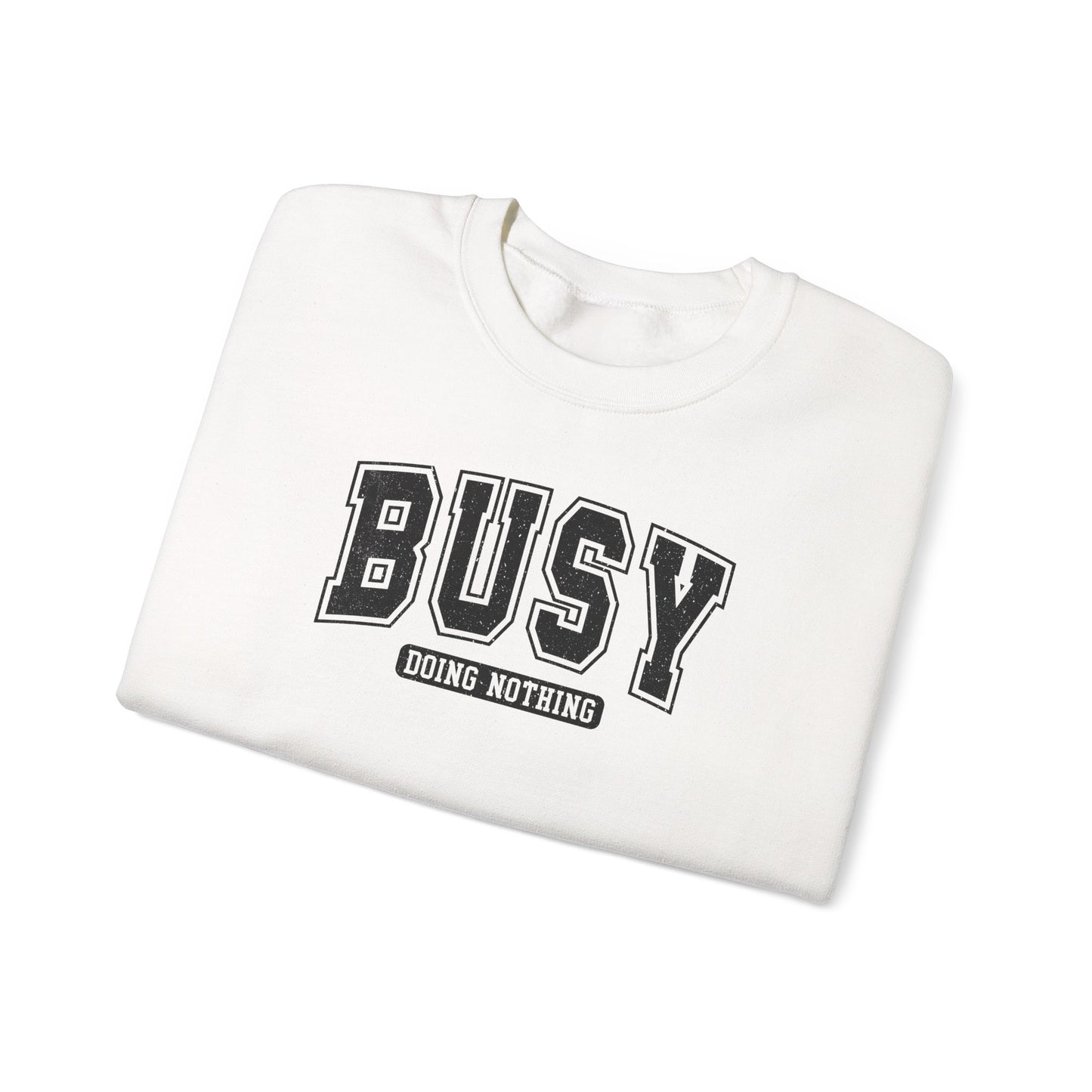 Busy Doing Nothing Cozy Crewneck Sweatshirt