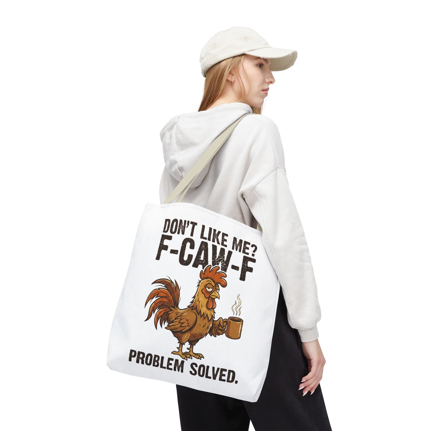 Funny Rooster Tote Bag – "Don't Like Me? F-CAW-F" Problem Solved Coffee Tote