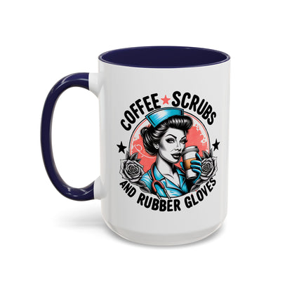 Coffee Scrubs and Rubber Gloves Coffee Lover's Accent Mug: Perfect for Nurses, Gifts for Healthcare Workers, Funny Medical Gifts, Kitchen Decor, Unique Coffee Mugs